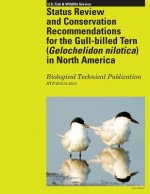 Status Review and Conservation Recommendations for the Gull-billed Tern (Gelochelidon nilotica) in North America