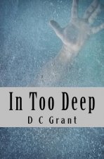 In Too Deep