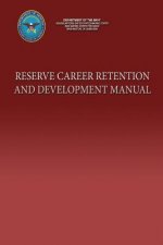 Reserve Career Retention and Development Manual