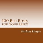 100 Red Roses for Your Life!!: Aspire to inspire
