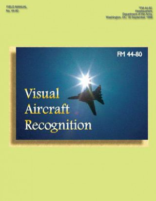 FM 44-80 Visual Aircraft Recognition