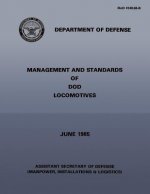 Management and Standards of DOD Locomotives
