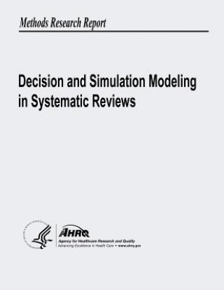 Decision and Simulation Modeling in Systematic Reviews