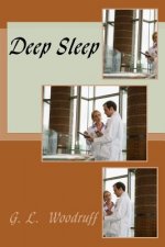 Deep Sleep