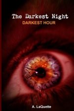 The Darkest Night - 