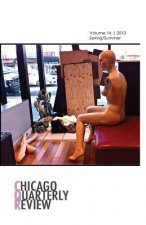 Chicago Quarterly Review: Vol. 16, Spring/Summer