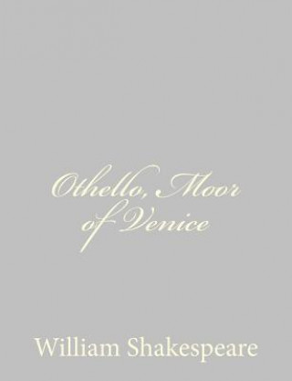 Othello, Moor of Venice