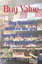Buy Value: Buy financial services like you buy 