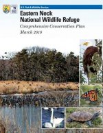 Eastern Neck National Wildlife Refuge Comprehensive Conservation Plan