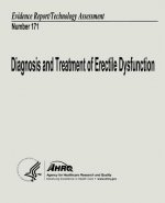 Diagnosis and Treatment of Erectile Dysfunction: Evidence Report/Technology Assessment Number 171