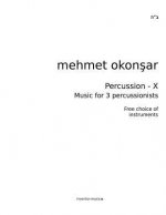 Percussion-X: Music for 3 percussionists