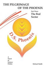 The Pilgrimage of the Phoenix