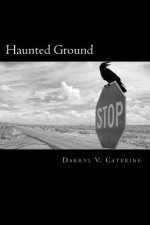Haunted Ground: Journeys through a Paranormal America