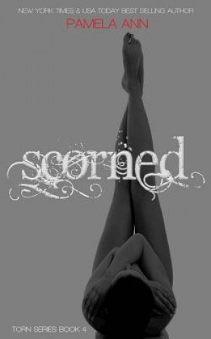 Scorned