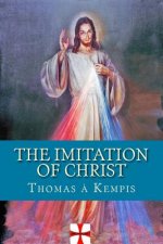 The Imitation of Christ: De Imitatione Christi