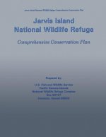 Jarvis Island National Wildlife Refuge Comprehensive Conservation Plan