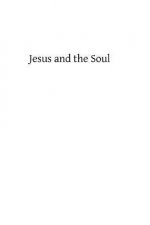 Jesus and the Soul