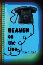 Heaven on the Line