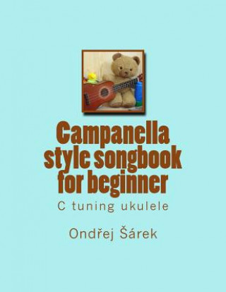 Campanella style songbook for beginner: C tuning ukulele