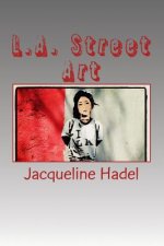 L.A. Street Art