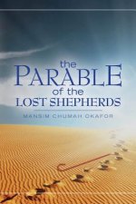 The Parable of the Lost Shepherds