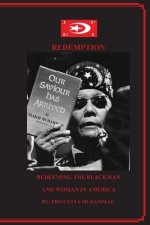 Redemption: : Redeeming The Blackman And Woman In America