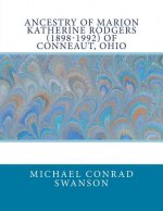 Ancestry of Marion Katherine Rodgers (1898-1992) of Conneaut, Ohio