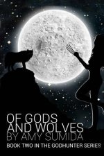 Of Gods and Wolves