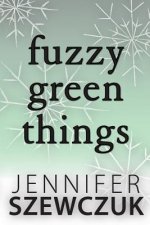 Fuzzy Green Things