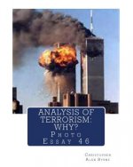 Analysis of Terrorism: Why?: Photo Essay 46