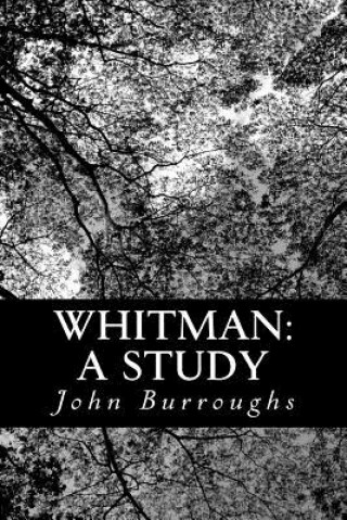 Whitman: A Study