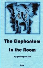 The ElePHANTOM in the Room: a psychological tail