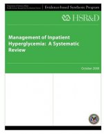 Management of Inpatient Hyperglycemia: A Systematic Review