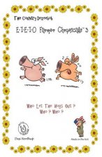 E-I-E-I-O Farmer Chromicals 3: Who Let the Hogs Out? Who? Who? in Black + White