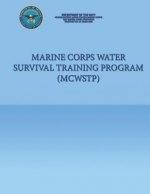 Marine Corps Water Survival Training Program (MCWSTP)