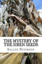 The Mystery of the Siren Seeds