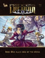 Princess Lucinda: Book One: Black Rose of the Empire