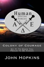Colony of Courage