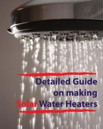 Detailed guide on making solar water heaters: Making cheap but quality PVC solar water heater