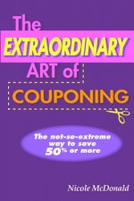 The Extraordinary Art of Couponing