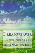 Dreamweaver: Despair(Book 3)
