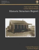Cape Lookout National Seashore Lewis-Davis House: Historic Structure Report