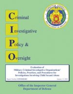 Evaluation of DoD Correctional Facility Compliance with Military Sex Offender Notification Requirements