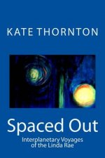 Spaced Out: Interplanetary Voyages of the Linda Rae