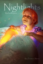 Nightlights: A Poetry and Short Story Assemblage