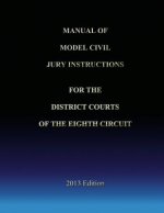 Manual of Model Civil Jury Instructions for the District Courts of the Eighth Circuit