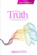 The TRUTH: The Whole TRUTH, and Nothing but The TRUTH