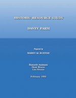 Historic Resource Study; Davey Farm