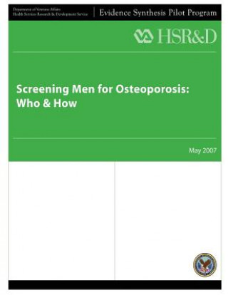 Screening Men for Osteoporosis: Who & How