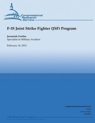 F-35 Joint Strike Fighter (JSF) Program